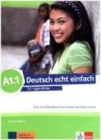 DEUTSCH ECHT EINFACH A1.1 KURS - UND ÜBUNGSBUCH