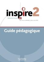 INSPIRE 2 GUIDE PEDAGOGIQUE