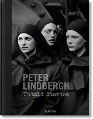 TASCHEN XL : PETER LINDBERGH. UNTOLD STORIES HC