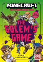 MINECRAFT: THE GOLEM GAME (STONESWORD CHRONICLES #5) Paperback