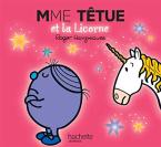 MONSIEUR MADAME - MADAME TÊTUE ET LA LICORNE