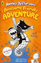 ROWLEY JEFFERSON'S AWESOME FRIENDLY ADVENTURE Paperback