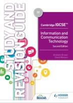 CAMBRIDGE IGSCE INFORMATION ADN COMMUNICATION TECHNOLOGY STUY AND REVISOJN GUIDE