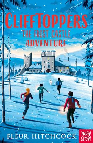 CLIFFTOPPERS : THE FROST CASTLE ADVENTURE Paperback