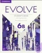 EVOLVE 6 Student's Book WITH PRACTICE EXTRA B