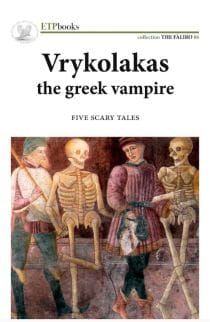 VRYKOLAKAS THE GREEK VAMPIRE