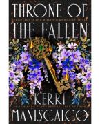 Throne of the Fallen : the seriously spicy Sunday Times bestselling romantasy from the author of Kin