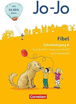 JO-JO FIBEL 1 SCHREIBLEHRGANG B IN VEREINFACHTER AUSGANGSSCHRIFT Paperback