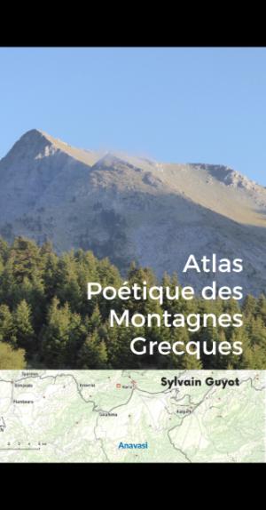 Atlas poetique des montagnes grecques