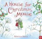 A HOUSE FOR CHRISTMAS MOUSE Paperback