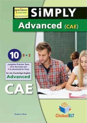 SIMPLY ADVANCED (CAE) 10 PRACTICE TESTS SELF STUDY EDITION 2015 FORMAT