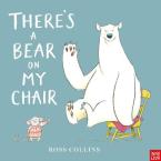 THERE'S A BEAR ON MY CHAIR  HC