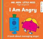 MR. MEN LITTLE MISS: I AM ANGRY Paperback