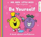 MR. MEN LITTLE MISS: BE YOURSELF Paperback