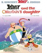 ASTERIX 38: ASTERIX AND THE CHIEFTAIN'S DAUGHTER