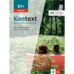 KONTEXT EXPRESS B1+ KURS - UND ÜBUNGSBUCH