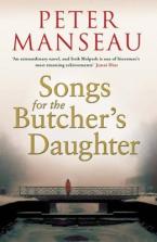 SONGS FOR THE BUTCHER'S DAUGHTER Paperback B FORMAT