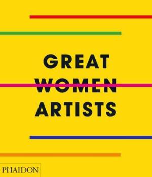 GREAT WOMEN ARTISTS HC