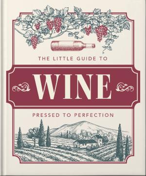 THE LITTLE BOOK OF WINE : IN VINO VERITAS HC