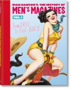 Dian Hanson's: The History of Men's Magazines. Vol. 1: From 1900 to Post-WW