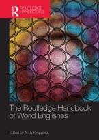 THE ROUTLEDGE HANDBOOK OF WORLD ENGLISHES  Paperback