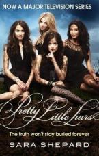 PRETTY LITTLE LIARS 1: THE TRUTH WONT STAY BURIED FOREVER Paperback B FORMAT