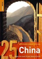 25 ULTIMATE EXPERIENCES : CHINA 1ST ED Paperback A FORMAT