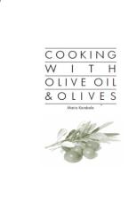 Cooking with olive oil & olives