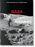 TASCHEN 40th EDITION : The NASA Archives. 60 Years in Space. 40th Ed.