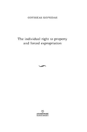 The individual right to property and forced expropriation