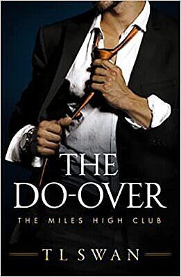 THE MILES HIGH CLUB 4: THE DO-OVER