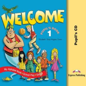 WELCOME 1 PUPIL'S CD WITH SONGS AND PLAY