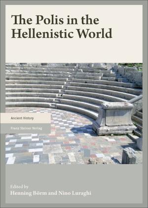 THE POLIS IN THE HELLENISTIC WORLD HC