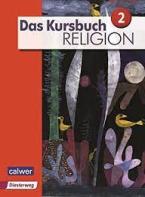 Bd.2, Das Kursbuch Religion 2 - Ausgabe 2015 Paperback