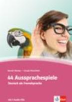 44 AUSSPRACHESPIELE (+ AUDIO CD (2))