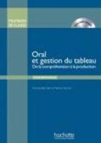 PRATIQUES DE CLASSE: ORAL ET GESTION DU TABLEAU (+ DVD-ROM)