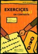 EXERCICES D' ORAL EN CONTEXTE DEBUTANT