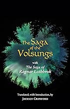 THE SAGA OF VOLSUNGS : WITH THE SAGA OF RAGNAR LOTHBROK Paperback