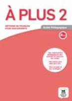 A PLUS 2 GUIDE PEDAGOGIQUE