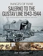 INVASION OF THE ITALIAN MAINLAND : SALERNO TO THE GUSTAV LINE, 1943-1944 Paperback