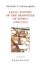 Legal History of the Despotate of Epirus (1205-1215)