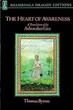 THE HEART OF AWARENESS : A TRANSLATION OF THE ASHTAVAKRA GITA Paperback