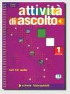 ATTIVITA' DI ASCOLTO 1 - PHOTOCOPIABLE + AUDIO CD