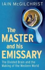 THE MASTER AND HIS EMISSARY 2ND ED Paperback