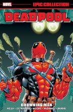 DEADPOOL EPIC COLLECTION: DROWNING MAN    Paperback