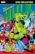 INCREDIBLE HULK EPIC COLLECTION: KILL OR BE KILLED    Paperback