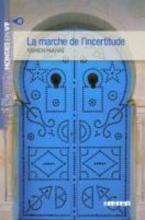 MVF : LA MARCHE DE L'INCERTITUDE ( + MP3 Pack)