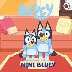 Bluey: Mini Bluey Board Book