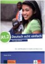 DEUTSCH ECHT EINFACH A1.2 KURS - UND ÜBUNGSBUCH