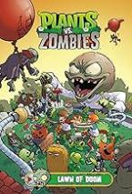 PLANTS VS. ZOMBIES VOLUME 8: LAWN OF DOOM HC